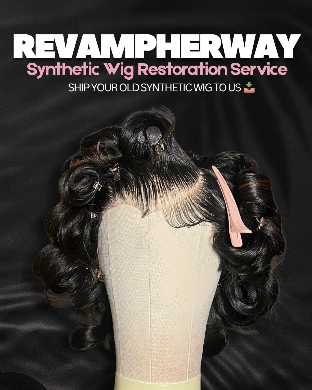 RevampHERway- Synthetic Wig Restoration Service